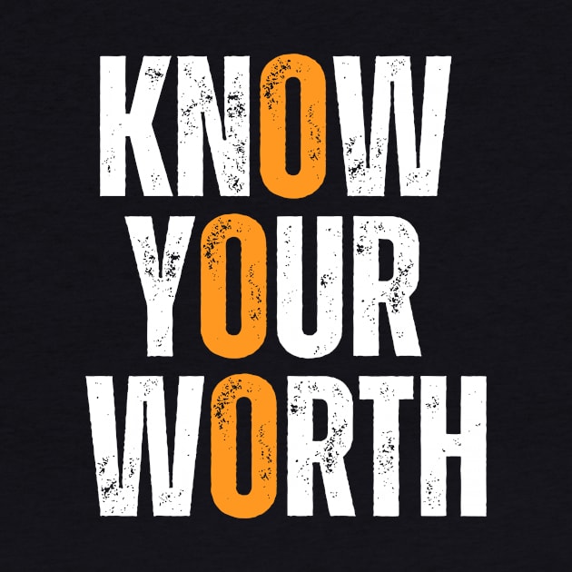 know your worth motivational typography design by emofix